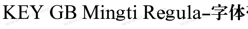 KEY GB Mingti Regula字体转换